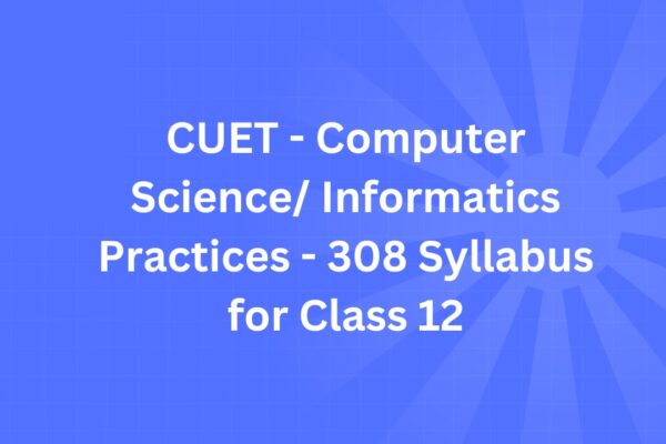 Computer Science/Informatics Practices - 308