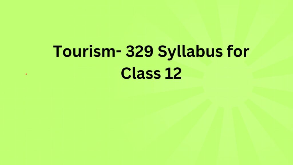 TOURISM - 329 SYLLABUS